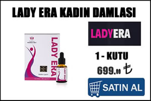 Lady era kadın damlası